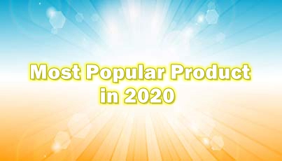  Notre Produit le plus populaire dans 2020 